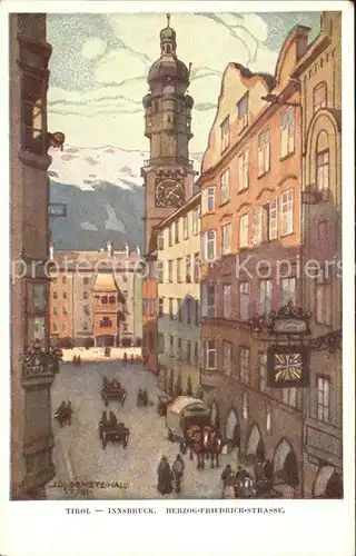 Innsbruck Herzog Friedrich Strasse Goldenes Dachl Kuenstlerkarte Kat. Innsbruck