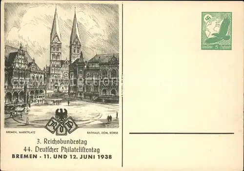 Bremen Marktplatz 3. Reichsbundestag 44. Deutscher Philatelistentag Ganzsache Kat. Bremen