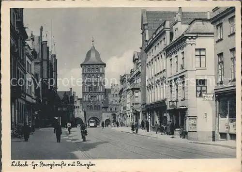 Luebeck Grosse Burgstrasse mit Burgtor Kat. Luebeck