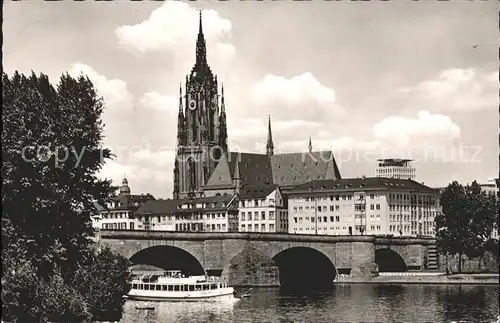 Frankfurt Main Alte Bruecke Faehrschiff Kaiserdom St. Bartholomaeus Kat. Frankfurt am Main