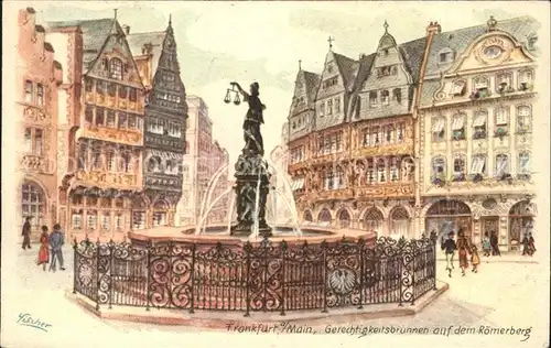 Frankfurt Main Gerechtigkeitsbrunnen auf dem Roemerberg Kuenstlerkarte Fischer Kat. Frankfurt am Main