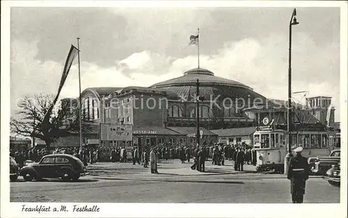 Frankfurt Main Festhalle Strassenbahn Kat. Frankfurt am Main