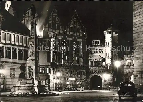 Frankfurt Main Ratskeller Paulsplatz Einheitsdenkmal bei Nacht Kat. Frankfurt am Main