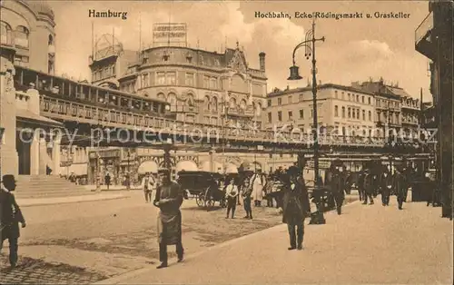 Hamburg Hochbahn Ecke Roedingsmarkt u.Graskeller Kat. Hamburg