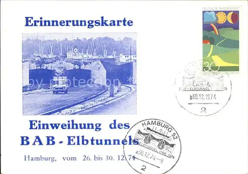 Hamburg Einweihung des BAB Elbtunnels vom
Einweihung des BAB Elbtunnels v.26. 30.12.74 (Stempel)
 Kat. Hamburg