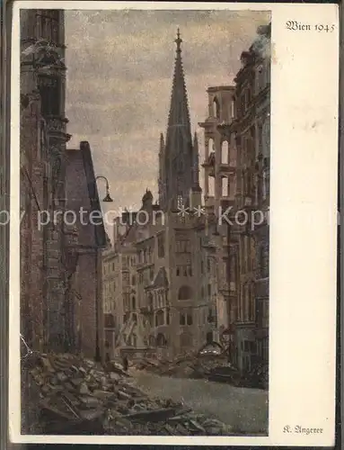 Wien Innenstadt anno 1945 Truemmer Zerstoerte Haeuser Kuenstlerkarte K. Angerer Kat. Wien