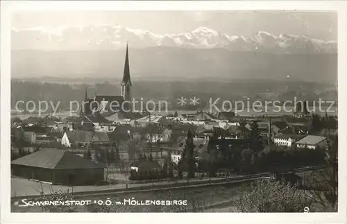 Schwanenstadt Ortsansicht mit Kirche Blick zum Hoellengebirge Kat. Schwanenstadt