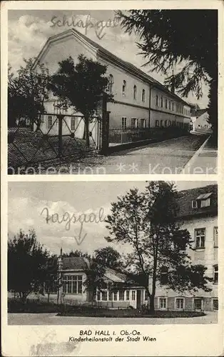 Bad Hall Oberoesterreich Kinderheilanstalt der Stadt Wien Kat. Bad Hall