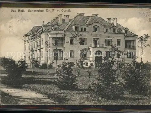 Bad Hall Oberoesterreich Sanatorium Dr. v. Gerstl Kat. Bad Hall