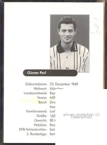 Fussball Schiedsrichter Guenter Perl Autogramm  / Sport /