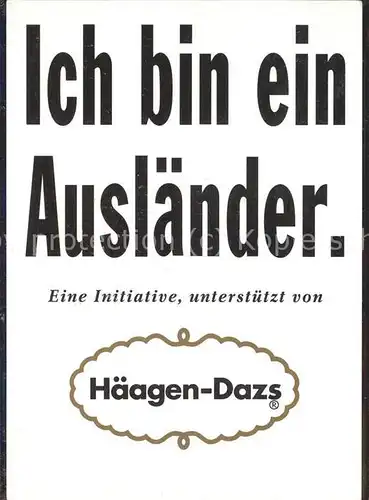 Werbung Reklame Haeagen-Dazs Auslaender / Werbung /