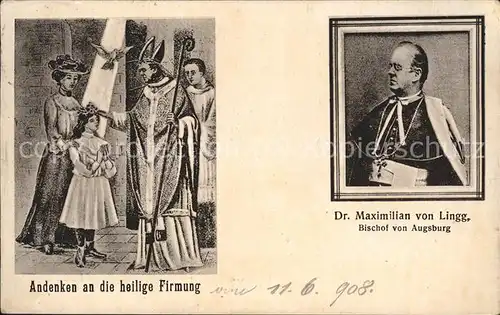 Religion heilige Firmung Dr. Maximilian Lingg Bischof v. Augsburg / Religion /