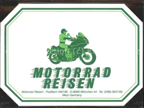 Motorrad reisen Muenchen Werbung / Zweiraeder /