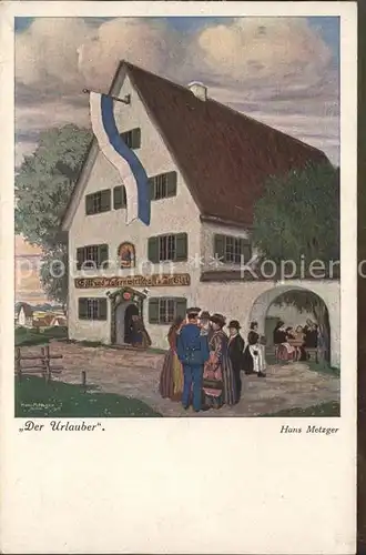 Kuenstlerkarte Hans Metzger Nr.107 Gastwirtschaft / Kuenstlerkarte /