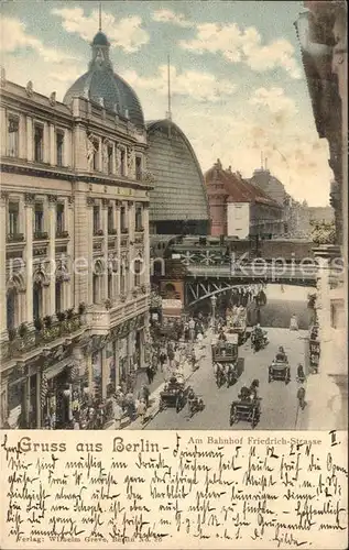 Berlin Bahnhof Friedrich Strasse Pferdekutschen Eisenbahn Kat. Berlin