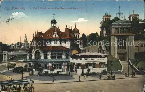 Hamburg St.Pauli Faehrhaus mit Hochbahn und Seewarte Strassenbahn Kat. Hamburg
