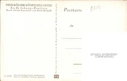Koeln Rhein St.Johann Babtiste Kuenstlerkarte Karl Ruedell Kat. Koeln