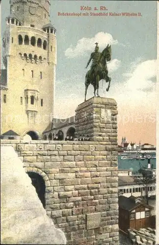 Koeln Rhein Brueckenkopf Standbild Kaiser Wilhelm der 2. Kat. Koeln