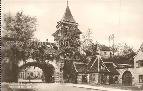 Ulm Donau Zandeltor mit Seelturm Kat. Ulm