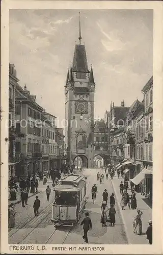 Freiburg Breisgau Martinstor Strassenbahn Kat. Freiburg im Breisgau