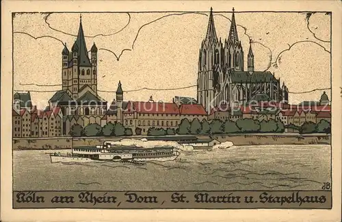Koeln Rhein Dom St.Martin und Stapelhaus Kuenstlerkarte Kat. Koeln