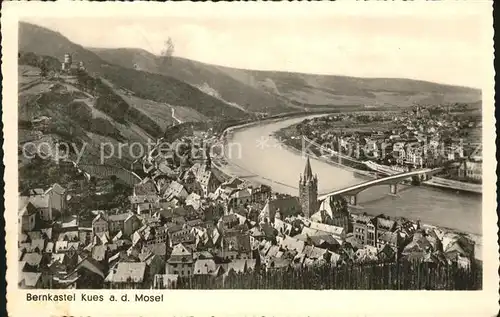 Bernkastel Kues Mosel Panorama mit Bruecke und Burg Kat. Bernkastel Kues