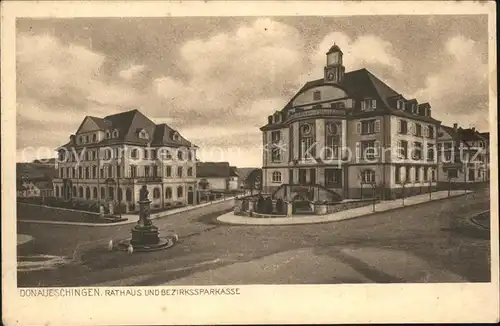 Donaueschingen Rathaus und Bezirkssparkasse Kat. Donaueschingen