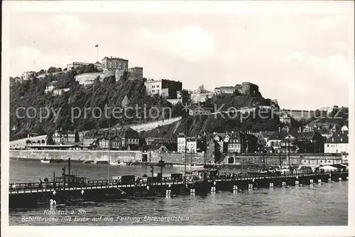 Koblenz Rhein Schiffbruecke Festung Ehrenbreitstein Kat. Koblenz