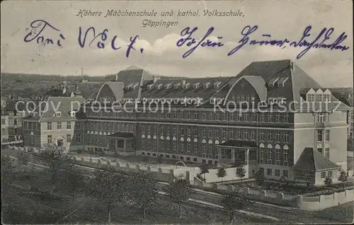 Goeppingen Hoehere Maedchenschule und kath Volksschule Kat. Goeppingen