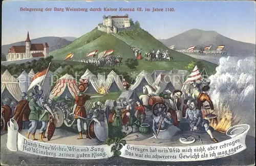 Weinsberg Burg Weinsberg Belagerung durch Kaiser Konrad III Kat. Weinsberg