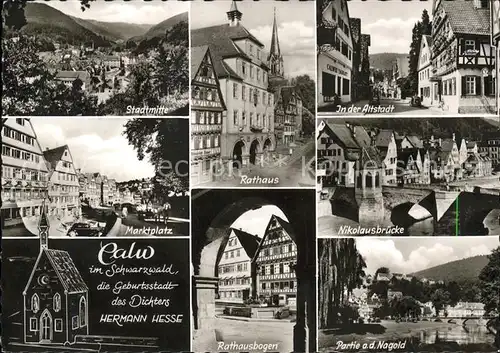 Calw Stadtmitte Rathaus Altstadt Nikolausbruecke Marktplatz Rathausbogen Nagold Kat. Calw