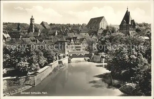 Schwaebisch Hall Altstadt Roter Steg Turm Kirche Kocher Kat. Schwaebisch Hall