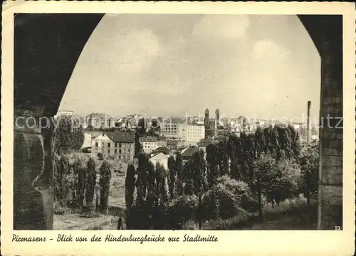 Pirmasens Blick von Hindenburgbruecke zur Stadtmitte Schuhmetropole Kat. Pirmasens