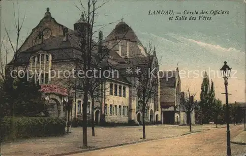 Landau Pfalz Cercle des Officiers et Salles des Fetes Kat. Landau in der Pfalz