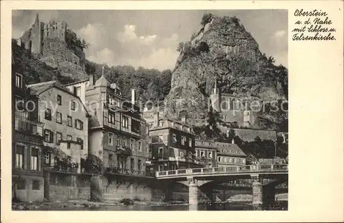 Oberstein Nahe Bruecke Schlossruine Felsenkirche Stadt der Edelsteine Kat. Idar Oberstein