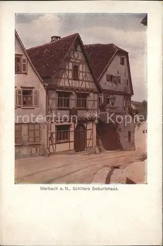 Marbach Neckar Schillers Geburtshaus Friedrich Schiller Dichter Kat. Marbach am Neckar