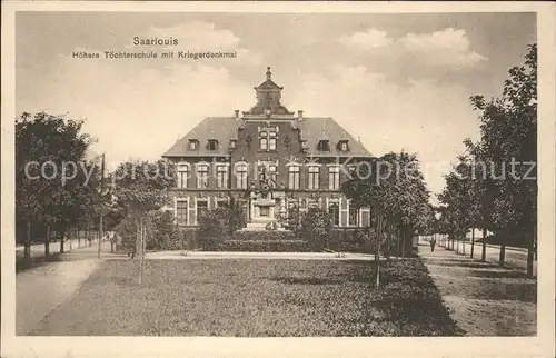 Saarlouis Hoehere Toechterschule mit Kriegerdenkmal Kat. Saarlouis