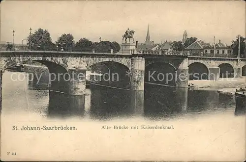 St Johann Saarbruecken Alte Bruecke mit Kaiserdenkmal Kat. Saarbruecken