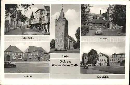 Westerstede Peterstr Bahnhof Rathaus Marktplatz Kirche Kat. Westerstede