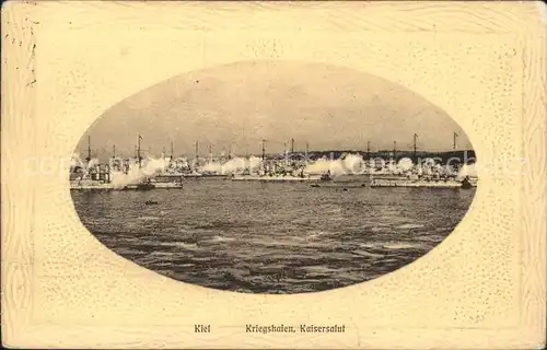 Kiel Kriegshafen Kriegsschiffe Kaisersalut Kat. Kiel