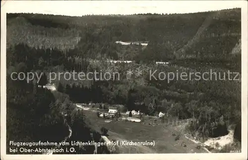 Ober Abtsteinach Fliegeraufnahme vom Lichtenklinger Hof Kirchenruine Kat. Abtsteinach