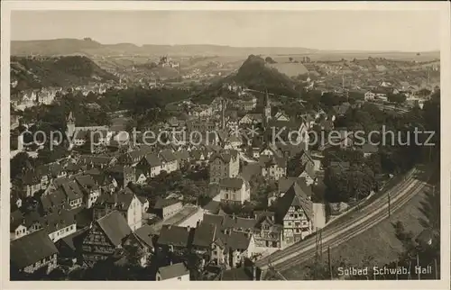 Schwaebisch Hall Panorama Blick ueber die Altstadt Eisenbahn Solbad Kat. Schwaebisch Hall