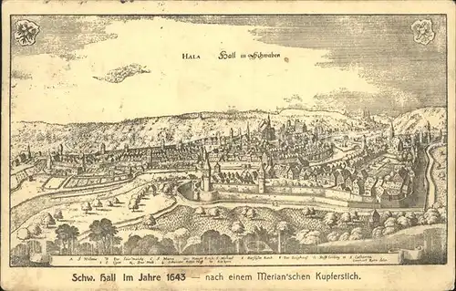 Schwaebisch Hall Stadtbild anno 1643 Kupferstich nach Merian Kat. Schwaebisch Hall