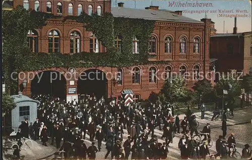 Wilhelmshaven Eingangstor zur Kaiserlichen Werft Kat. Wilhelmshaven