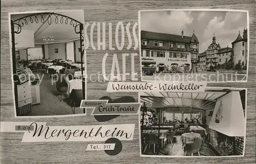 Bad Mergentheim Weinstube Weinkeller Schloss Cafe Erich Traut Kat. Bad Mergentheim