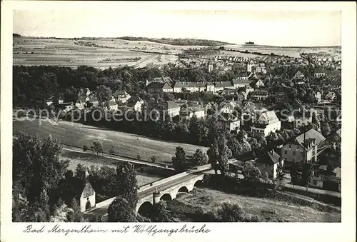 Bad Mergentheim mit Wolfgangsbruecke Kat. Bad Mergentheim