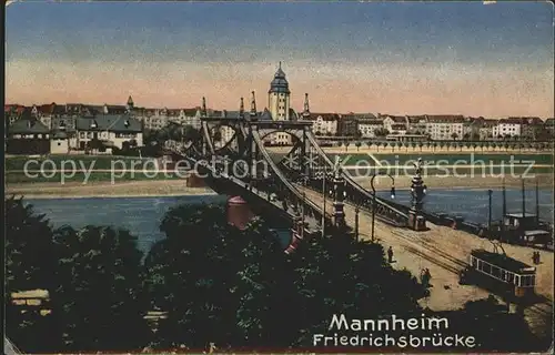 Mannheim Friedrichsbruecke mit Strassenbahn Kat. Mannheim