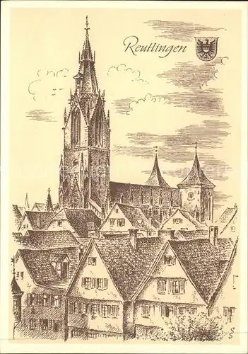 Reutlingen Kuenstlerkarte Ludwig Schaefer Grohe Zeichnung Wappen Kirche Kat. Reutlingen