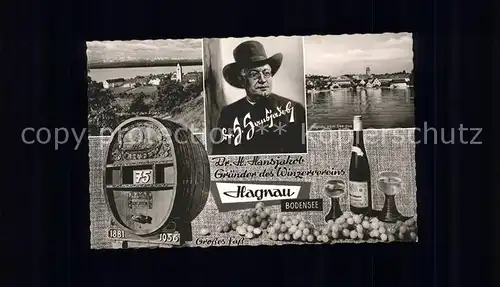 Hagnau Bodensee Dr. H. Hansjakob Portrait Gruender des Winzervereins Weinfass Weintrauben Kat. Hagnau am Bodensee