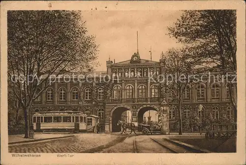 hf24088 Wilhelmshaven Werft Tor Strassenbahn Pferdedroschke Kategorie. Wilhelmshaven Alte Ansichtskarten